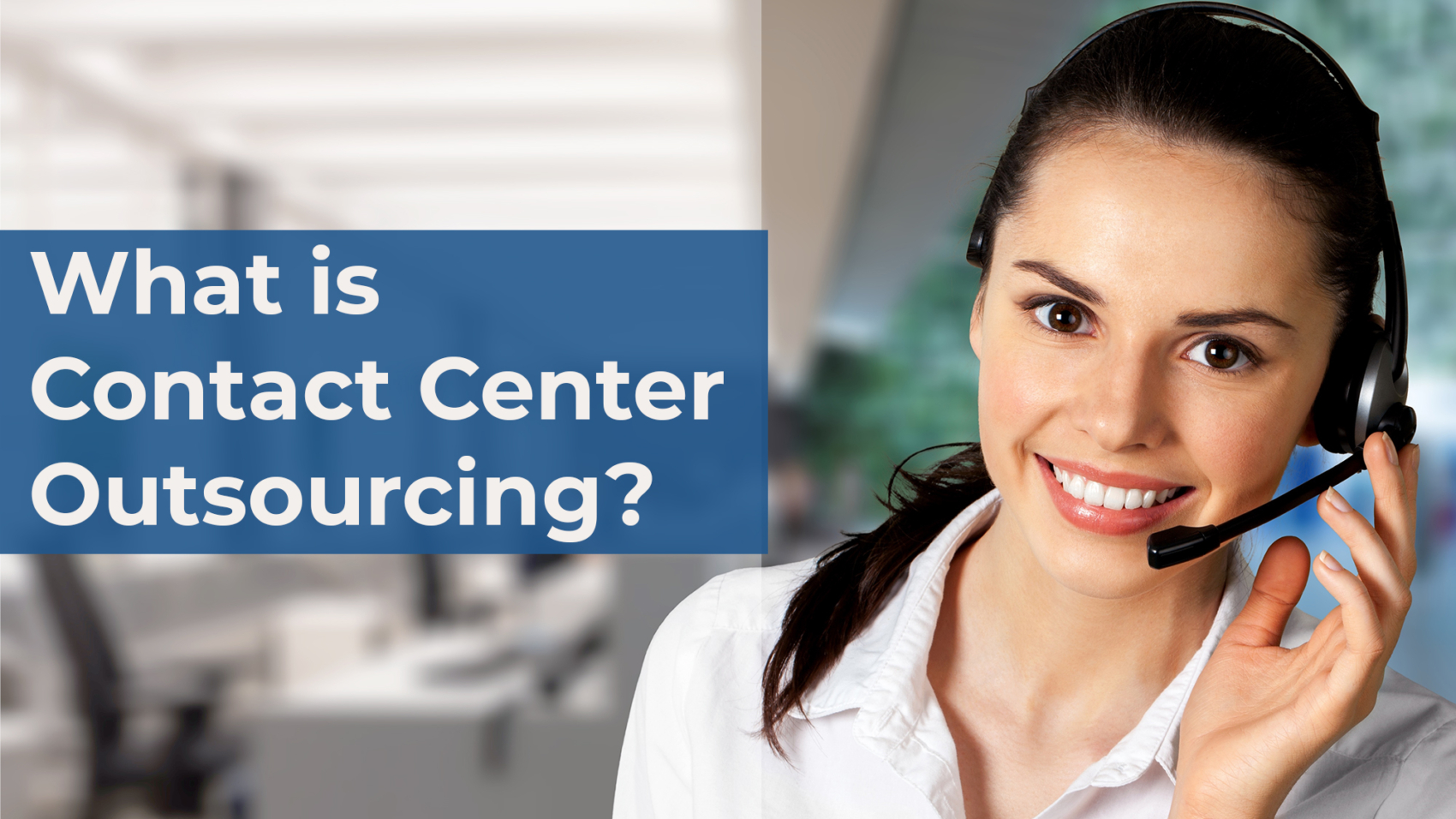 Contact center outsourcing